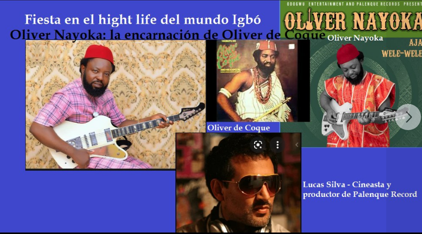  DE OLIVER DE COQUE A OLIVER NAYOKA: EL HIGHT LIFE VUELVE A PRENDER EN EL MUNDO IGBÓ
